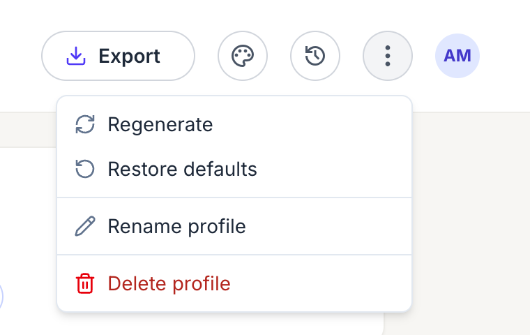 The profile menu with Regenerate, Restore defaults, Rename profile, and Delete profile